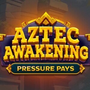 Aztec Awakening Pressure Pays Tornado Games